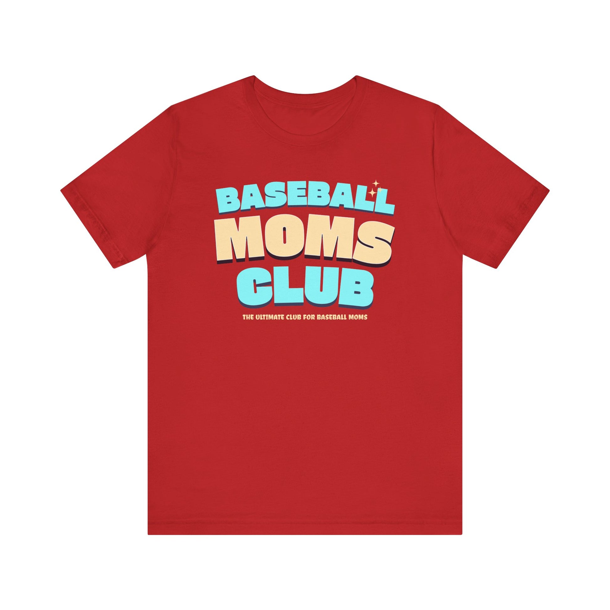 Baseball Moms Club T-Shirt, Baseball Mom Tee, Unisex Tee, Short Sleeve Shirt, Baseball Fan Gift