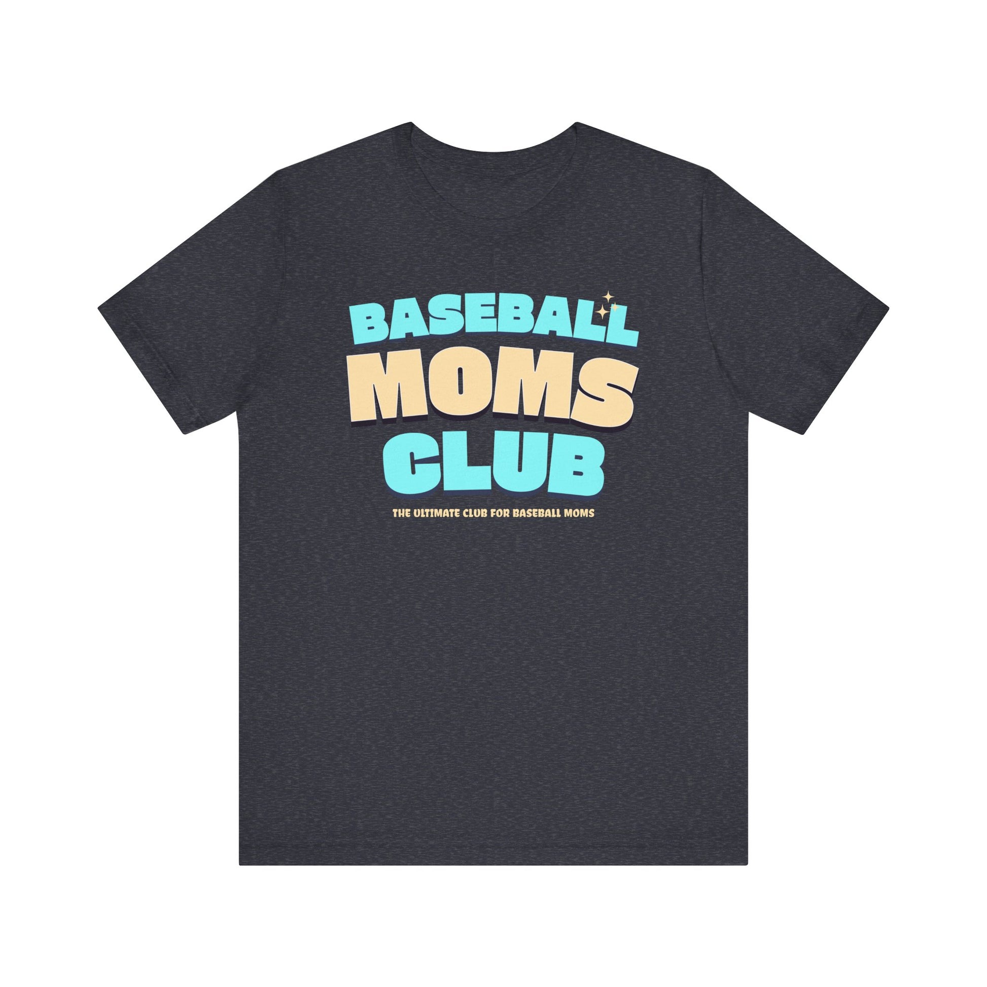 Baseball Moms Club T-Shirt, Baseball Mom Tee, Unisex Tee, Short Sleeve Shirt, Baseball Fan Gift