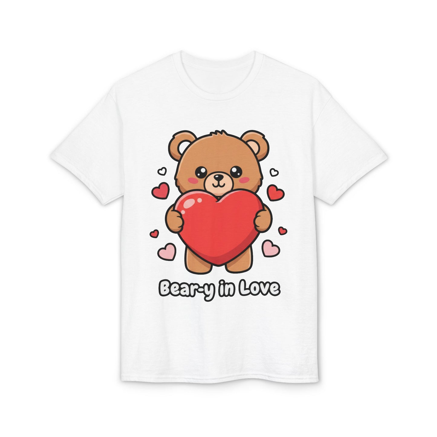 Bear-y in Love T-Shirt — Cute Bear Valentine Tee