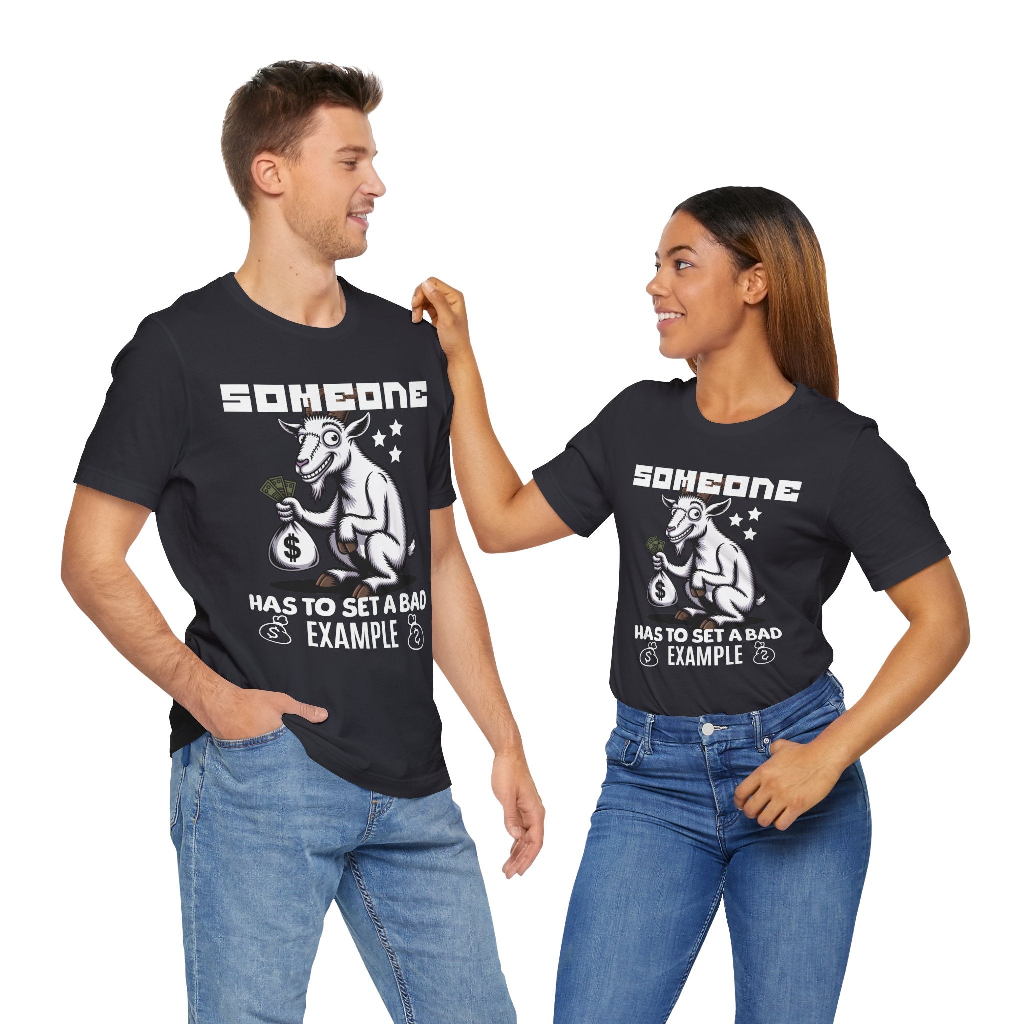Bad Example Goat Graphic Tee - Funny Unisex T-Shirt