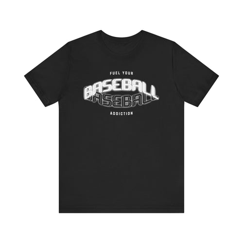 Baseball Addict Unisex Tee - Fuel Your Addiction