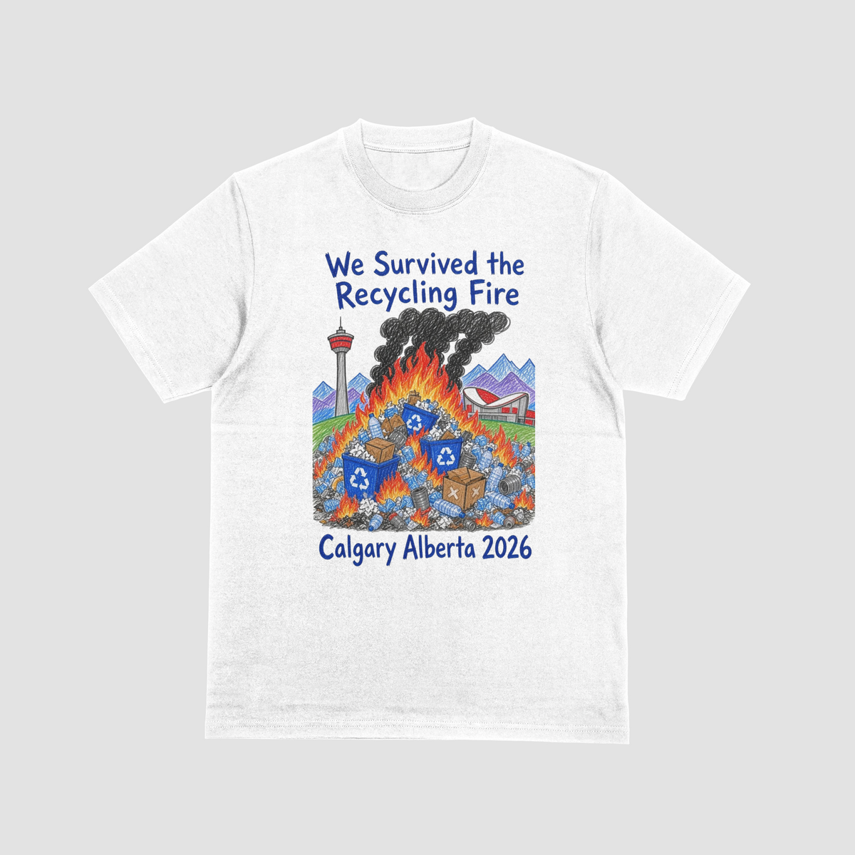"We Survived the Recycling Fire" Calgary 2026 Graphic Tee